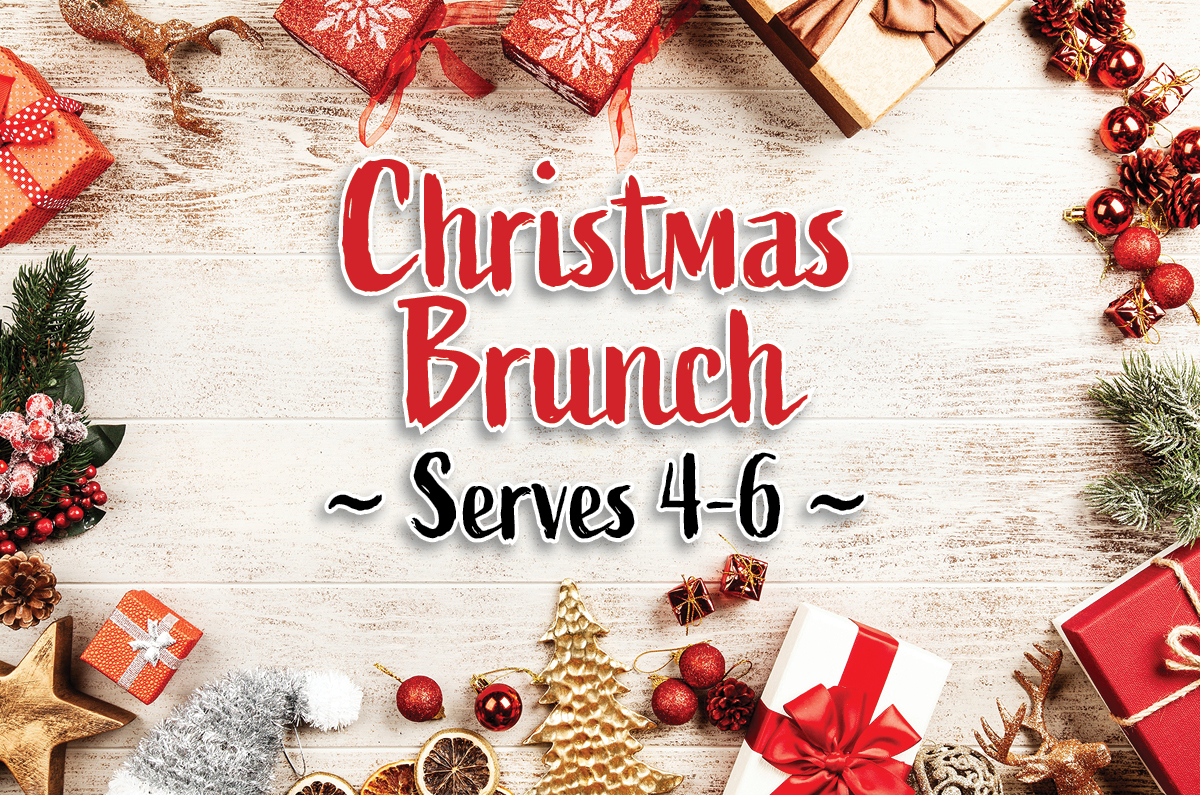 Christmas Brunch Take and Bake (Serves 4-6)